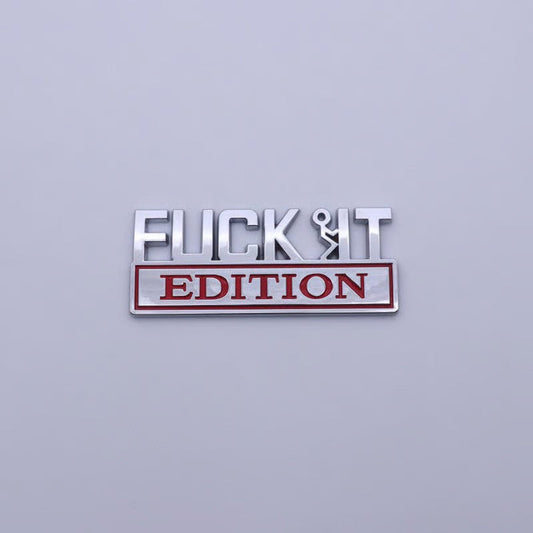 VibeMark – 3D Sticker Emblem “F* IT Edition”